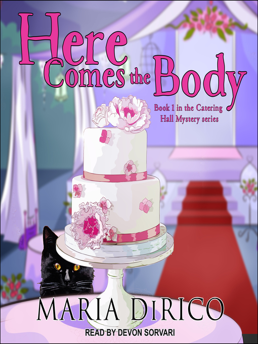 Title details for Here Comes the Body by Maria DiRico - Available